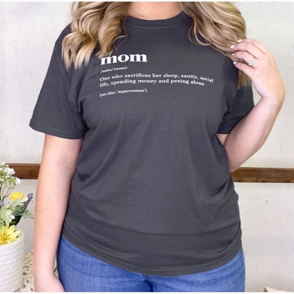 NEW Mom Definition Tee